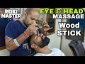 WOODEN STICK HEAD MASSAGE | EYE MASSAGE, NECK CRACKING BY REIKI MASTER | ASMR | THAI TOOL