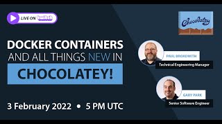 chocolatey cli v0.12.x and the official chocolatey docker image (live stream)