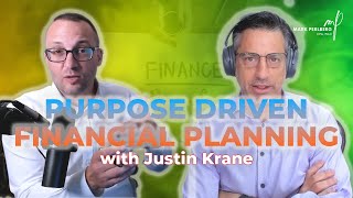 Mastering Money with Justin Krane: Building Purpose-Driven Financial Plans for Entrepreneurs