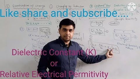 Dielectric Constant or Relative Electrical Permittivity |12th | Physics|