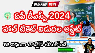 How To Download Ap Dsc Hall Ticket 2024 Ap Dsc 2024 Latest News Today