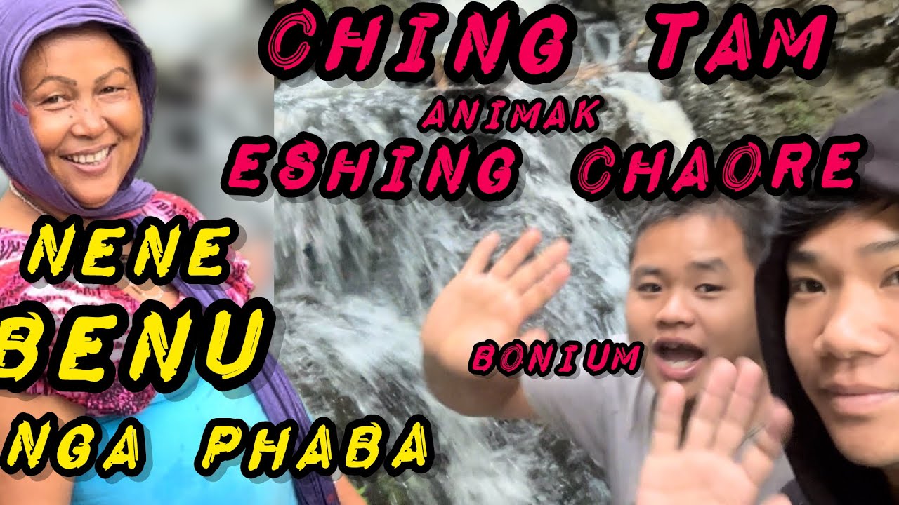 CHING amasung TAM || animak eshing chaore  || chingdana landslide  || ngasu yam fanare