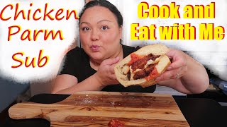 Cook & Eat With Me Chicken Parmesan Sandwich