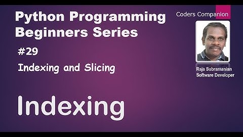 #29 Indexing and Slicing - Indexing