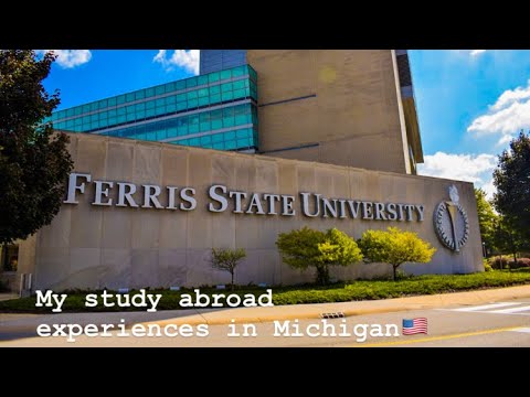 My Life In Michigan (part 1) Ferris state university