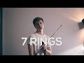 7 Rings - Ariana Grande - Cover (Violin)