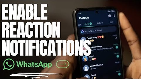 How to Turn On Reaction Notifications on Android (WhatsApp, Instagram)