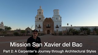 Mission San Xavier del Bac by THISisCarpentry 3,155 views 2 years ago 15 minutes