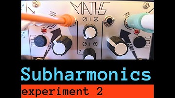 Subharmonics with Maths - Exp 2