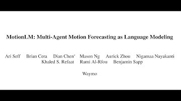 [short] MotionLM: Multi-Agent Motion Forecasting as Language Modeling