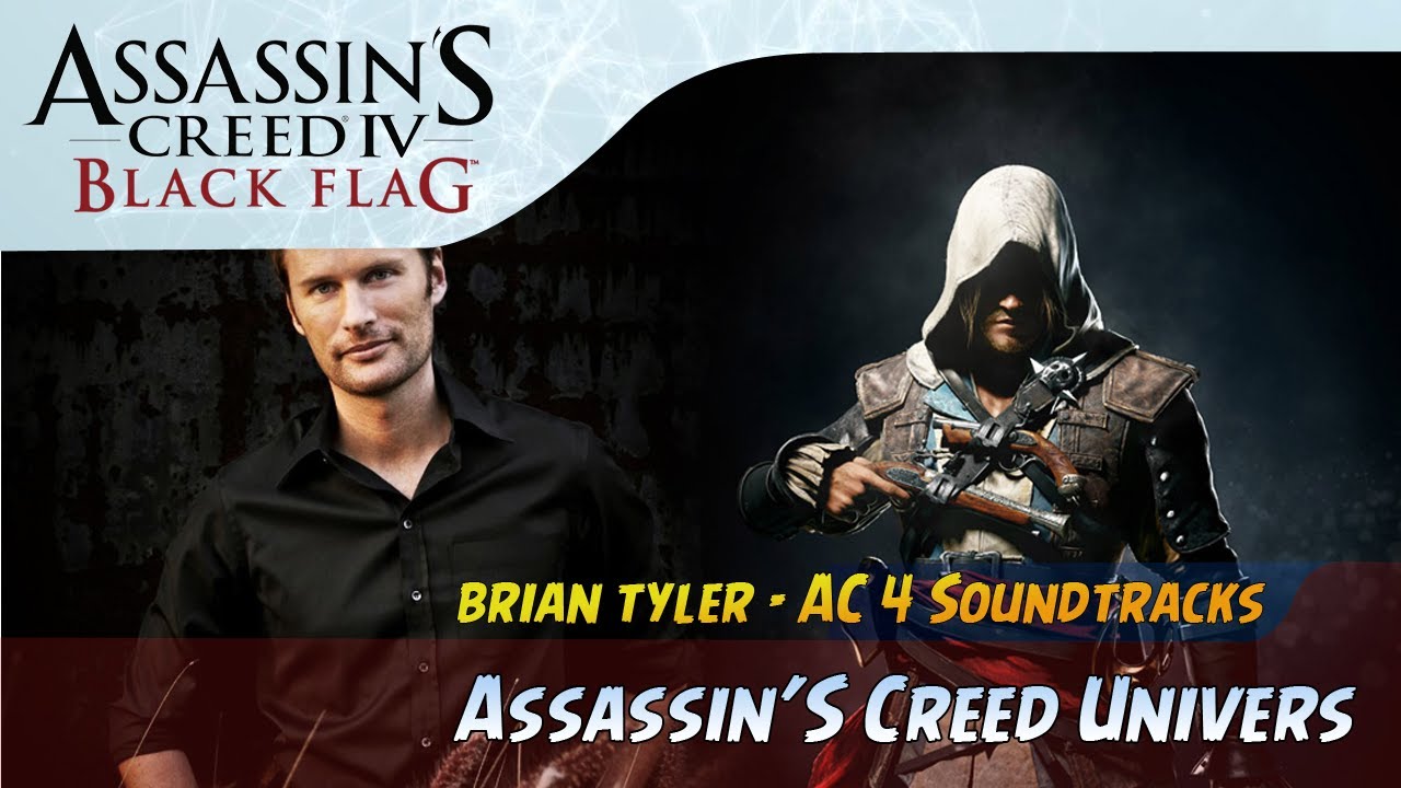 Assassin's Creed IV : BLack Flag (Full Official Soundtrack) - Brian Tyler 