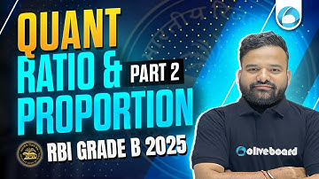 RBI Grade B 2025 | Quant | Ratio & Proportion | Part 2 | Roshan Sir