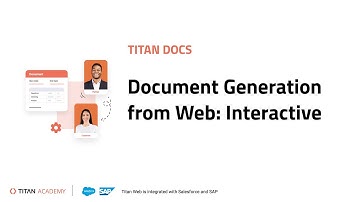 Titan Docs | Document Generation from Web: Interactive