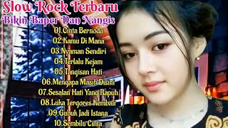 BIKIN BAPER DAN NANGIS || SLOW ROCK TERBARU !!