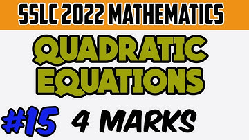 #sslc2022 #sslcpassingpackage MATHEMATICS IMPORTANT QUESTIONS| QUADRATIC EQUATIONS EASY METHOD