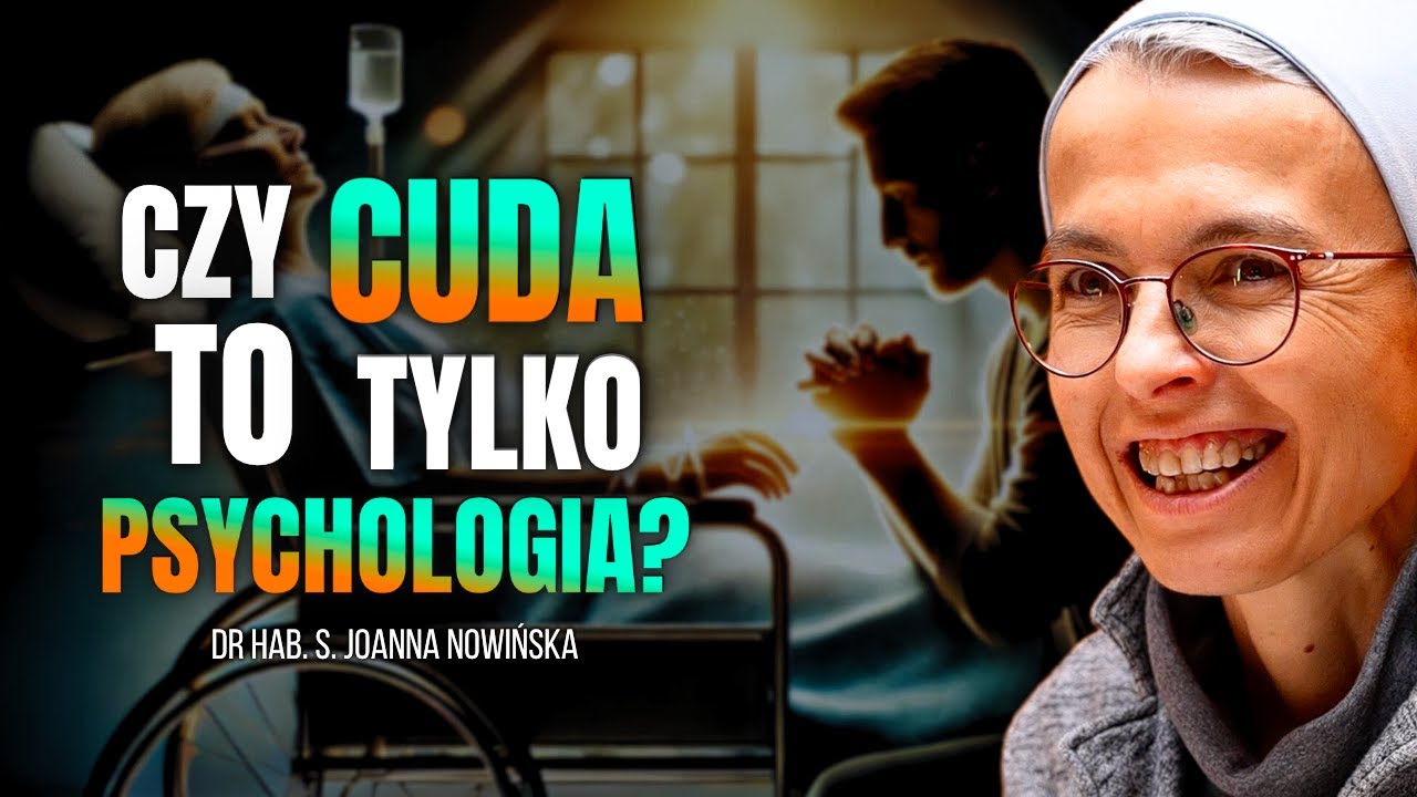 DLACZEGO NIE DOŚWIADCZASZ CUDÓW? | PRAWDA CZY FAŁSZ [#28] | DR HAB. S. JOANNA NOWIŃSKA