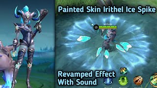 Script Revamped Epic Skin Irithel Ice Spike Full Effect And Audio No Password | Mobile Legends