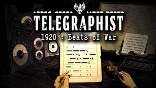Telegraphist 1920 : BEATS OF WAR! Morse Code with Music and Grit!