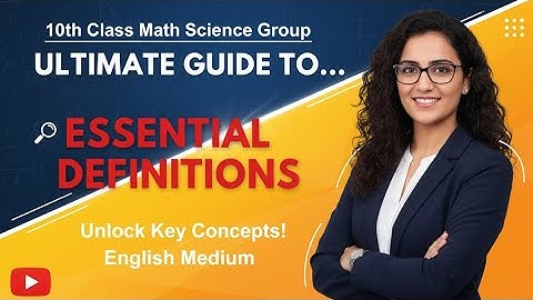 Class 10th, Math, Definitions, chapter 1&2|| Math 10, most important Definitions || Smart syllabus