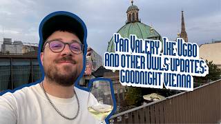 🦉 Sheffield Wednesday flight delays, updates on Ugbo and Valery and a quick look at Vienna 🇦🇹