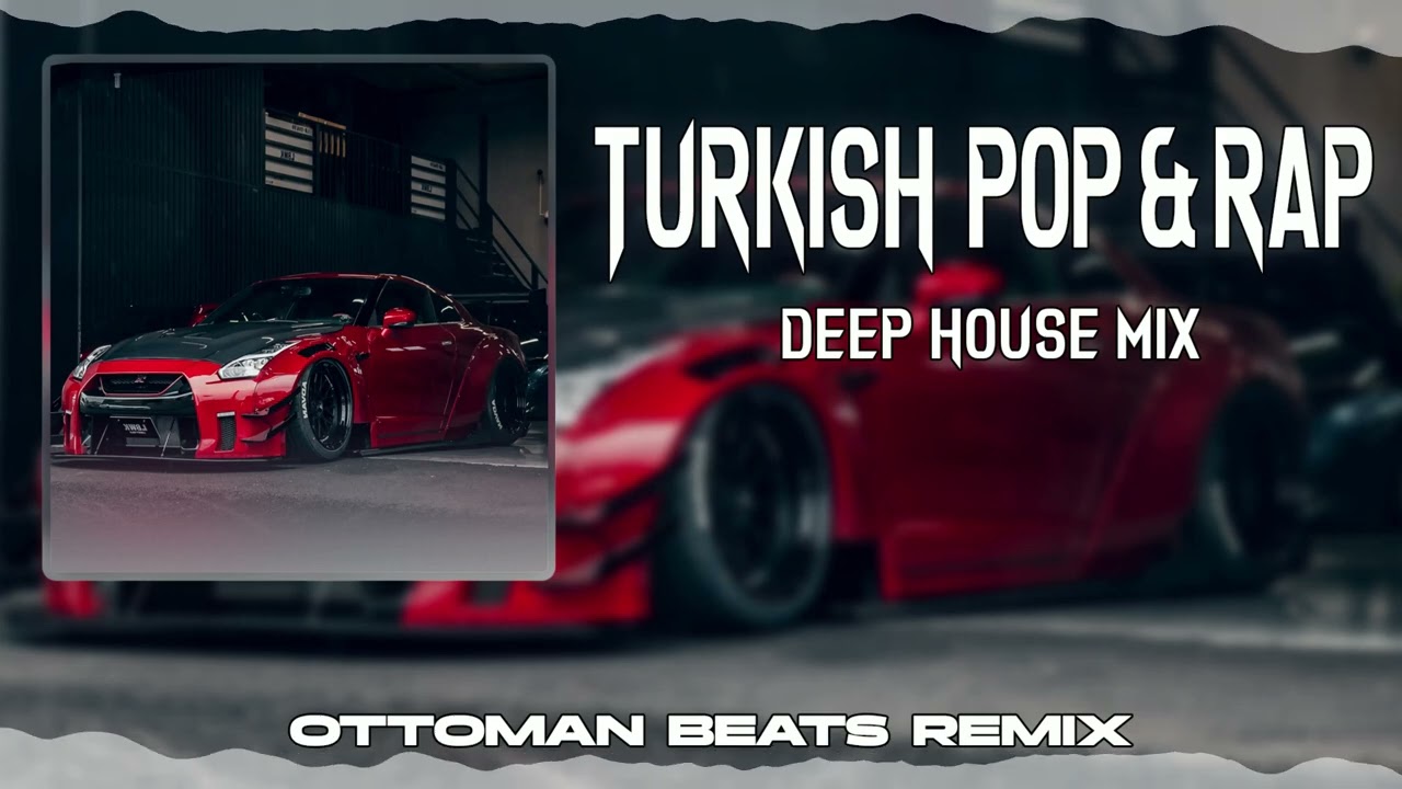Turkish Pop & Rap Mix Mashup 2