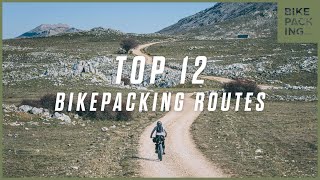 Top 12 Bikepacking Routes on BIKEPACKING.COM