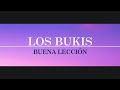 Los Bukis - Buena Leccion + Letra