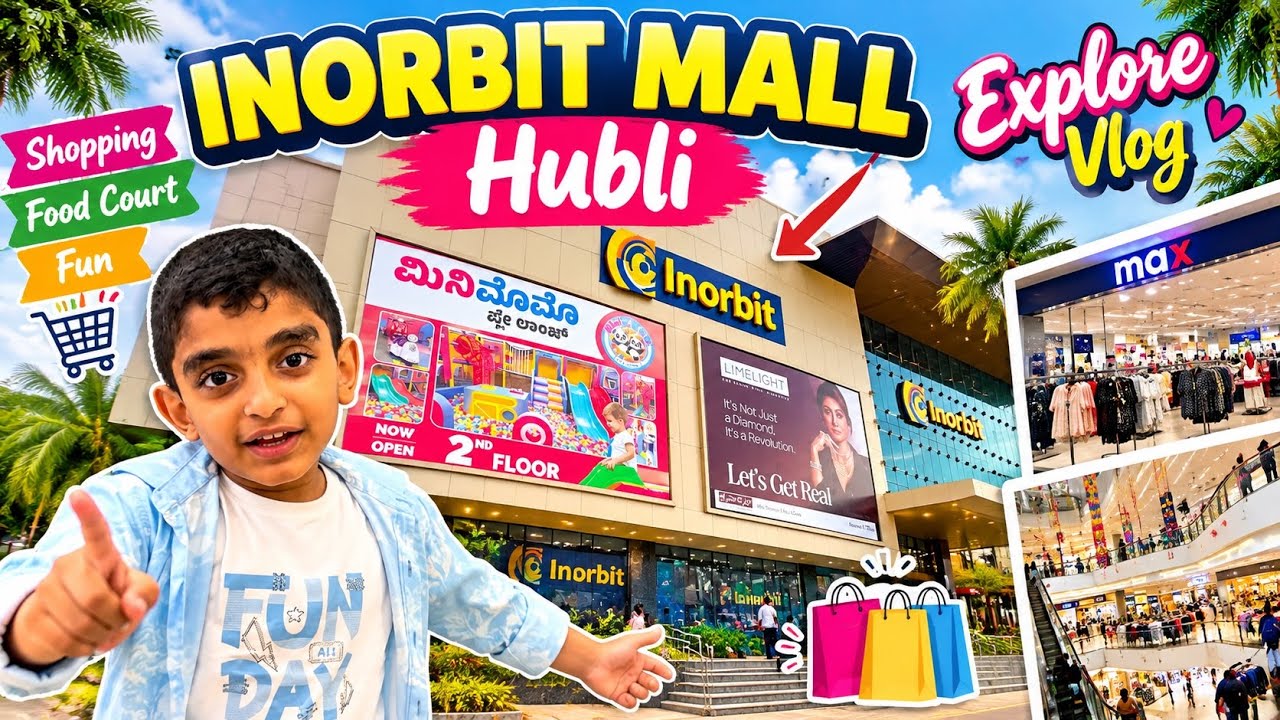 Hubli Inorbit Mall Tour 🛍️ | Food, Shopping & Family Masti