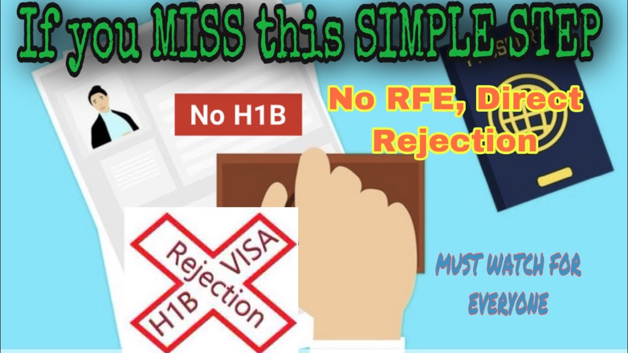 H1B Visa Gets Rejected If You MISS This SIMPLE STEP no RFE Direct h1b-visa-gets-rejected-if-you-miss-this-simple-step-no-rfe-direct