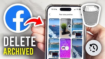 How To Delete Archived Stories On Facebook - Full Guide