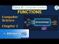 FUNCTIONS | Class 11 Computer Science Chapter 7 | CBSE NCERT | Quick Revision in 7 Mins