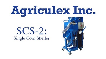 Agriculex SCS-2: Single Corn Sheller
