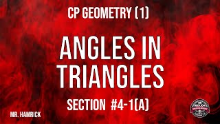 CP Geometry(1) Section 4-1(a) "Angles in Triangles"