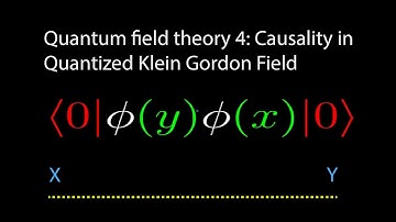 Quantum field theory 4, Causality in quantized Klein Gordon field