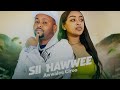 Awwalee Ciroo SII HAWWEE New Oromo Music 2025 Awwalee Ciroo SII HAWWEE New Oromo Music 2025