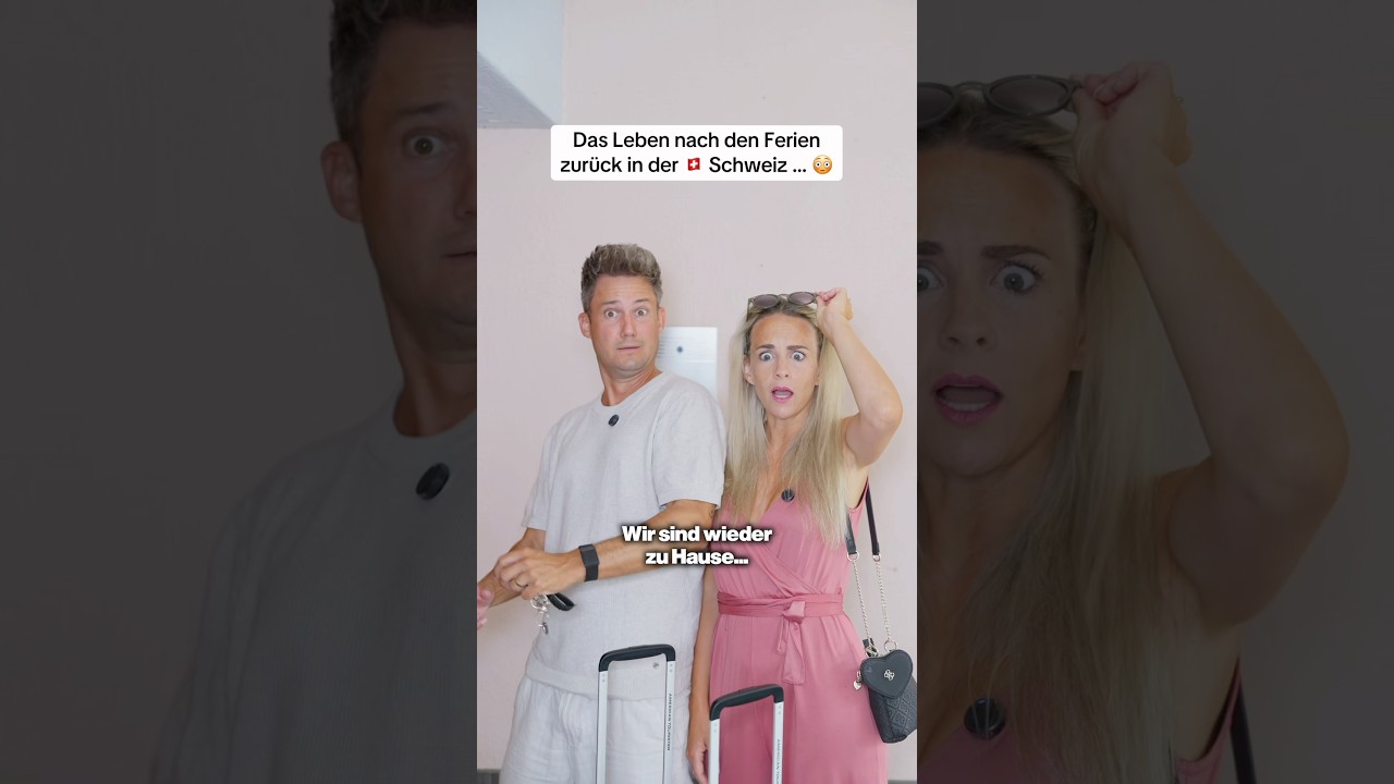 Urlaub vorbei - zurück in der Schweiz #comedy
