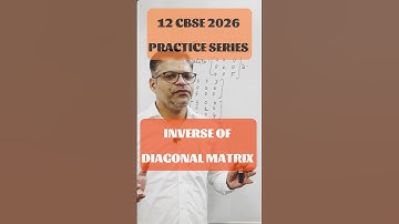 Inverse of a Diagonal Matrix #12maths #mathtricks #practiceseries
