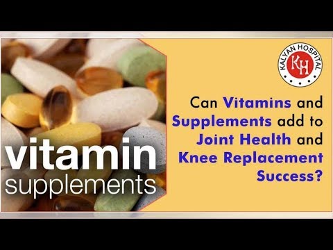 Vitamins and Supplements for Joint Health and Knee Replacement Success | Tita TV