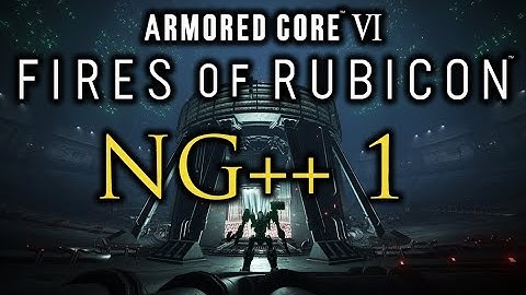 Armored Core 6 NG++ Let