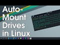 How to Auto Mount Drives in Linux on Boot