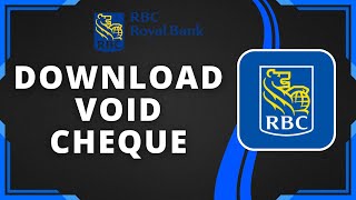 How to Download Void Cheque RBC Mobile App