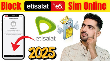 How to Block Etisalat SIM Online in 2025 | Lost or Stolen Etisalat SIM Card