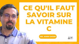 Tout savoir sur la vitamine C (acide ascorbique), l'interview complète