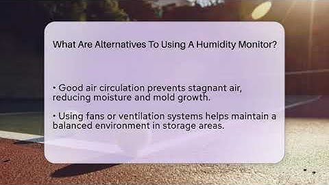 What Are Alternatives To Using A Humidity Monitor? - The Memorabilia Zone
