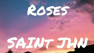 Roses - SAINt JHN