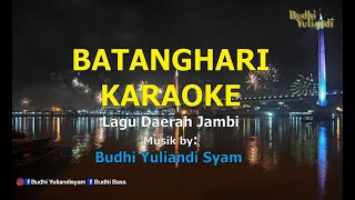 BATANGHARI KARAOKE-LAGU DAERAH JAMBI