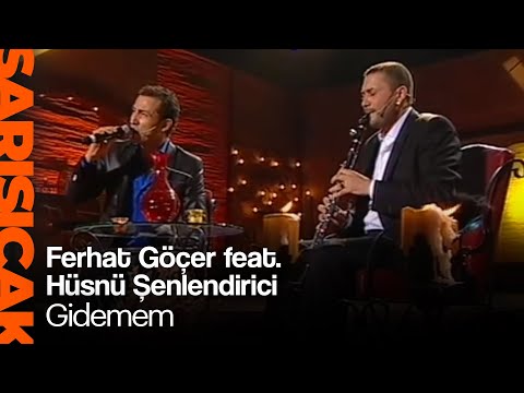 Ferhat Göçer feat. Hüsnü Şenlendirici - Gidemem (Sarı Sıcak)