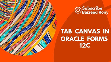 How to create Tab Canvas in oracle Forms 12c