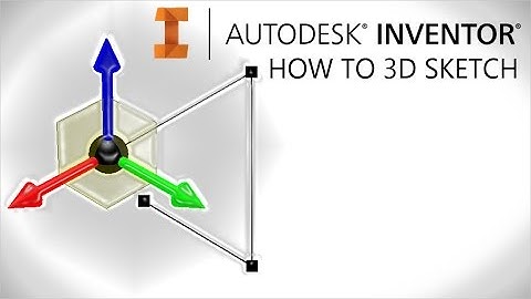How to 3D Sketch | Autodesk Inventor