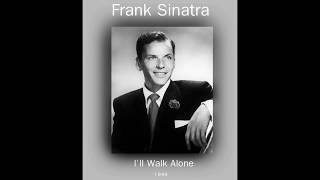 Frank Sinatra - I&#39;ll Walk Alone